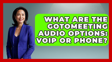 What Are The GoToMeeting Audio Options: VoIP Or Phone? - Virtual Communication Hub