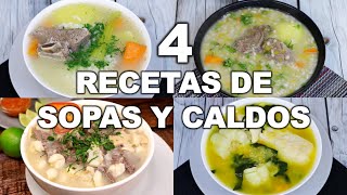 4 CALDOS Y SOPAS SUPER SABROSAS Y FÁCILES | Cocina Peruana | Sabroso