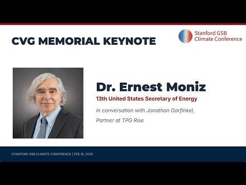 Dr. Ernest Moniz, Former U.S. Secretary of Energy