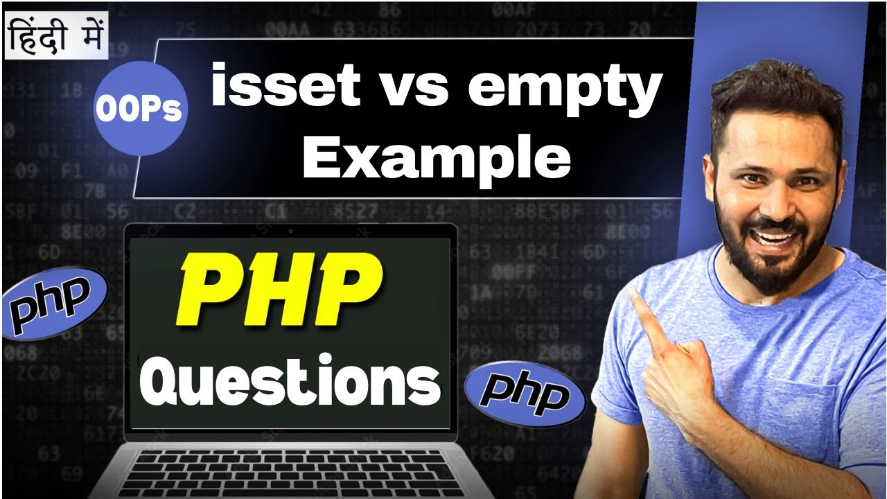 PHP Isset Vs Empty Function Interview Questions In Hindi Difference 