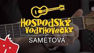 Jak hrát na kytaru: Sametová (Hospodský vodrhovačky #17) chords