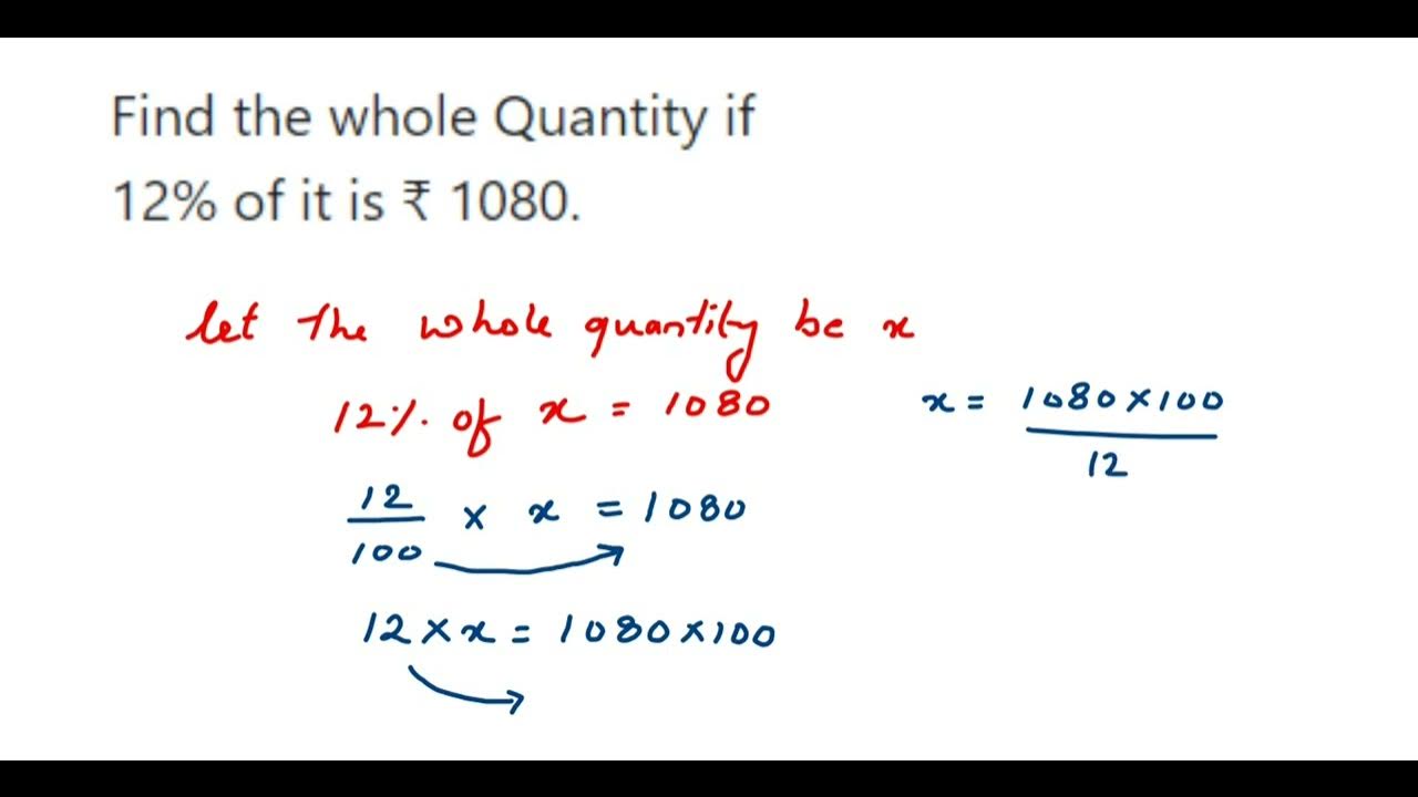 find-the-whole-quantity-if-12-of-it-is-rs1080-youtube