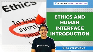 Ethics and Human Interface Introduction | Crack UPSC CSE/IAS English | Suba Keerthana