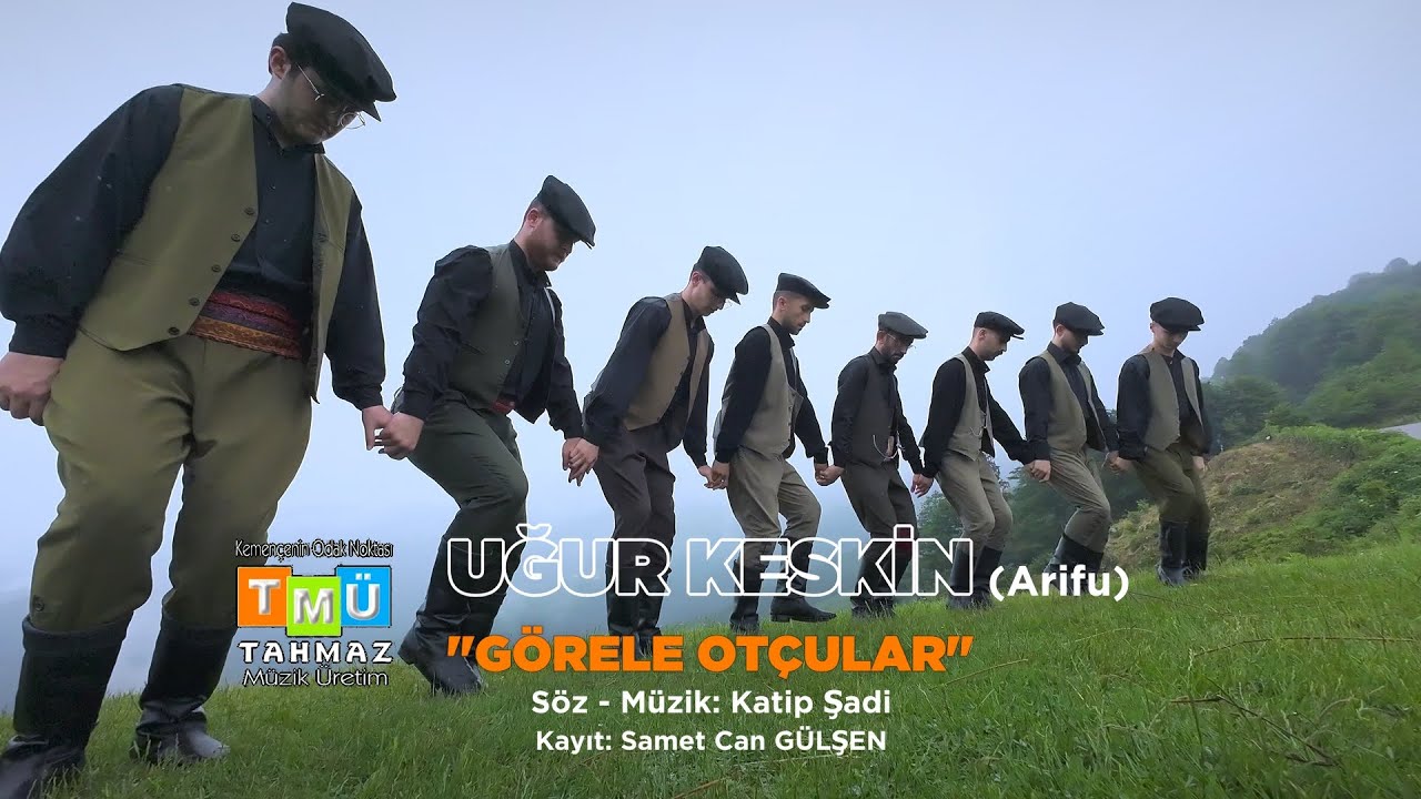 Uğur KESKİN ( Görele Otçular )