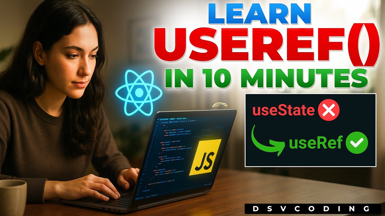 React useRef Explained in 10 Minutes - YouTube