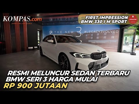 FIRST IMPRESSION | BMW 330i M Sport | Resmi Meluncur Sedan Terbaru BMW Harga Mulai Rp 900 Jutaan