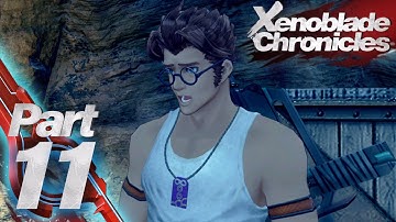 Xenoblade Chronicles - Part 11 - Fool Me Once