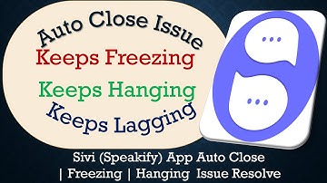 How to Solve Sivi (Speakify) App Auto Close | Keeps Freezing | Not Responding Issue Solve on Android