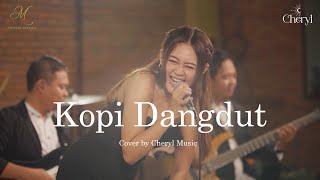 Kopi Dangdut (Fahmi Shahab) - Cover by Cheryl Music | Live Session