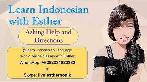 Learn Indonesian Phrases - Asking For and Giving Directions in Indonesian with Esther (Part II)