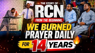 The Story of RCN: From the Beginning, We Burned Prayer Daily for 14 Years 🔥 | Apostle Donatus Loruse