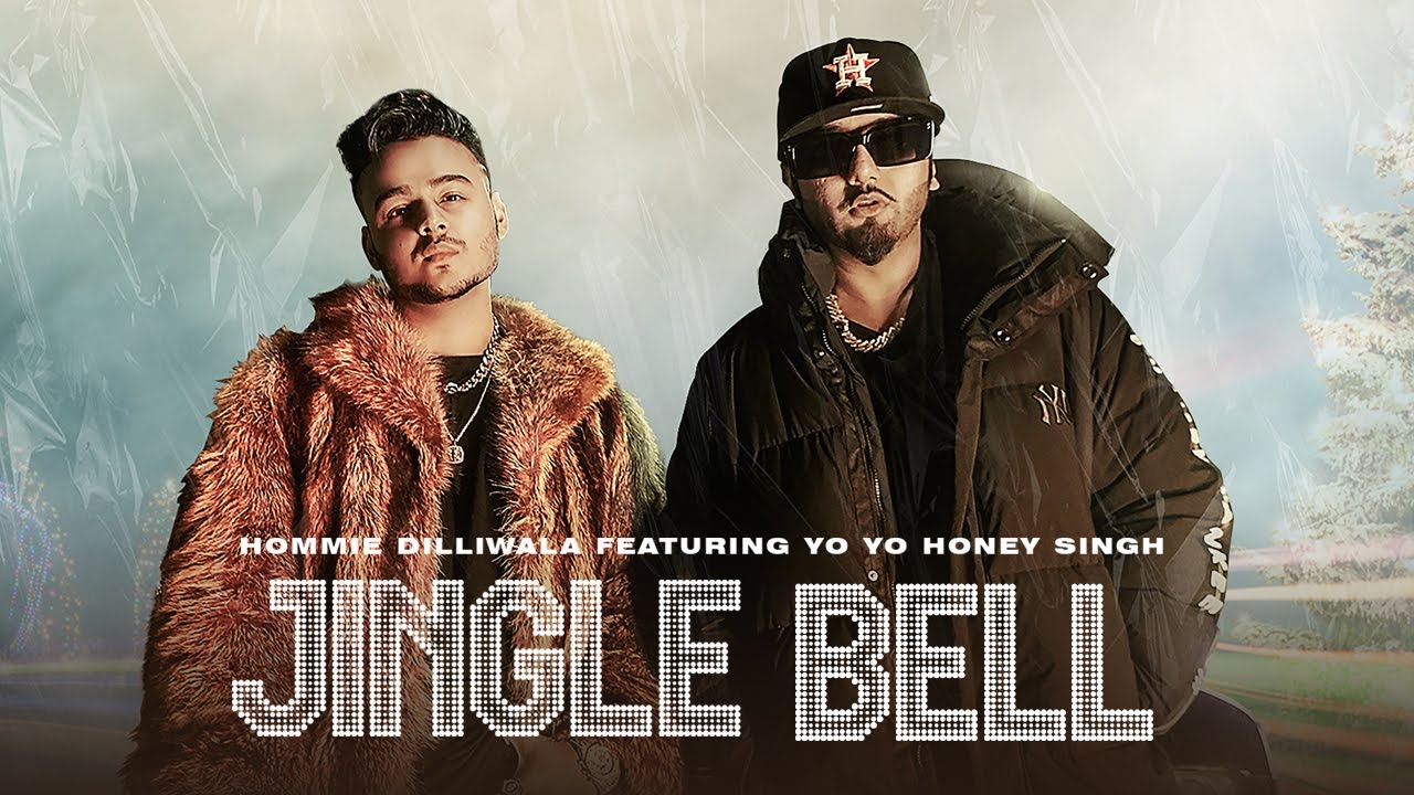 Jingle Bell  Hommie Dilliwala Ft Yo Yo Honey Singh Official Video