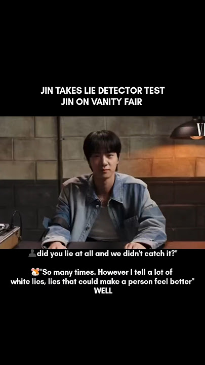 Jin Vanity Fair| Jin Takes Lie Detector Test #jin #jungkook Jimin jungkook military discharge