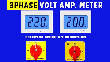 3 Phase Voltmeter Ammeter Selector Switch Connection
