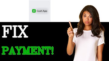 How To Fix Cash App Payment Failed (2025)