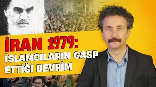 İran 1979 Çalınan Bir Devrimin Hikayesi