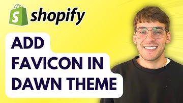 How to Add Favicon in Shopify Dawn Theme [2025 Guide]