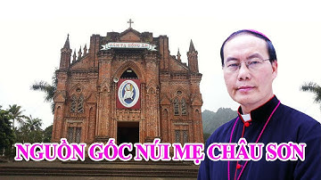 🔴Đức Tổng Giuse Ngô Quang Kiệt kể về ngồn ngốc, câu chuyện núi Đức Mẹ Châu Sơn | TV News