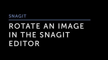 Rotate an Image in the Snagit Editor
