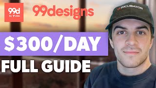 How To Make Money With 99Designs For Beginners (Full 2024 Guide)