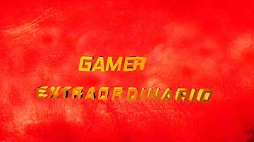 Intro For GAMER EXTRAORDINARIO By LUCAS DMC