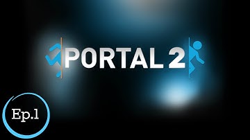 Portal 2 | Let