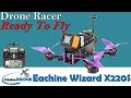 Eachine Wizard X220s - Ótimo Drone Racer raiz pronto pra voar! | colunaDRONE