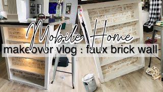 Mobile home makeover vlog | faux brick wall | Mobile home updates | Mobile home clean with me | ditl