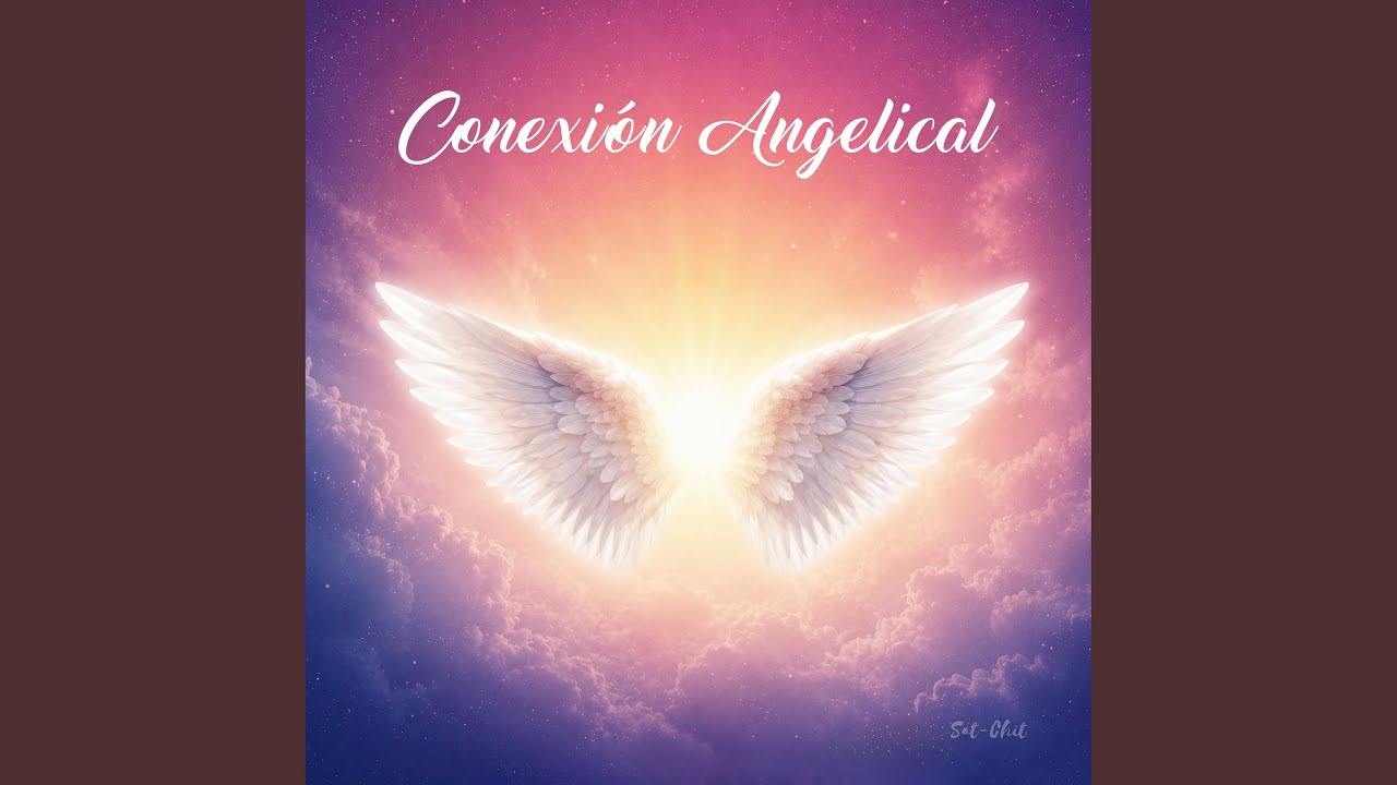 Conexión Angelical - YouTube