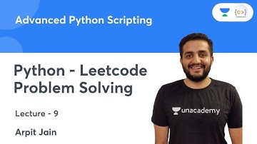 Python - Leetcode Problem Solving | L 9 | Python Programming Exercises | Arpit Jain