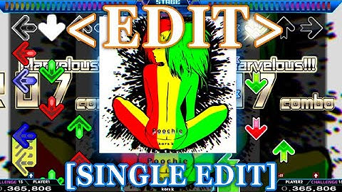 【StepMania EDIT】 Poochie [SINGLE EDIT] Lv.15