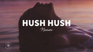 Video thumbnail of "NOVUM - Hush Hush (Lyrics)"