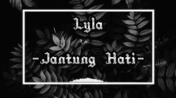 Lyla - Jantung Hati (Karaoke)