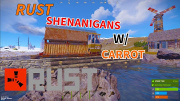 Rust Low Pop Server Shenanigans...