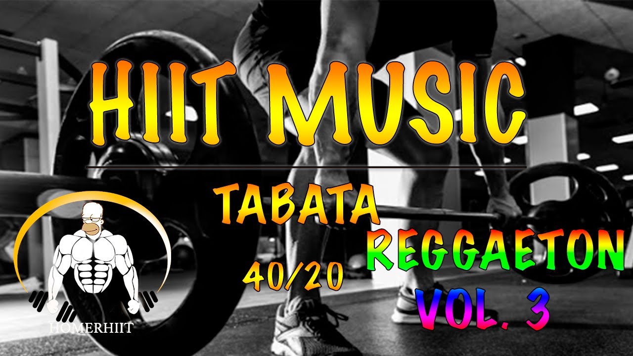 HIIT WORKOUT MUSIC - 40/20 - REGGAETON VOL.3  - TABATA SONGS