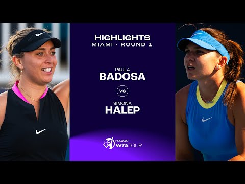 Paula Badosa vs. Simona Halep | 2024 Miami Round 1 | WTA Match Highlights