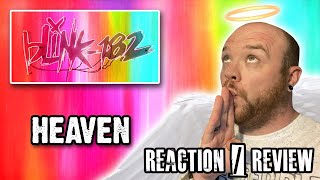 BLINK 182 - HEAVEN - Reaction / Review