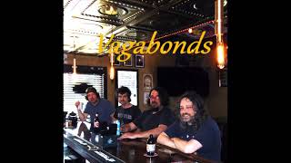 Vagabonds  -  talkin'  -