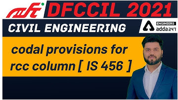 DFCCIL CIVIL EXECUTIVE  | Codal Provisions | RCC | Column | IS 456