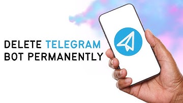 How To Delete Telegram Bot Permanently 2024