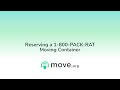 Reserving a 1800packrat moving container