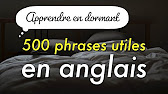 Apprenez 500 Phrases Utiles En Anglais Pendant Que Vous Dormez Youtube 500 Phrases Vraiment Utiles En Anglais