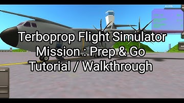 TFS Mission : Prep & Go Tutorial / Walkthrough