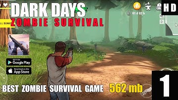 Dark Days: Zombie Survival - Gameplay Walkthrough Part 1 (Android, iOS Gameplay)