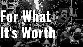 For What Its Worth (Something Happening Here) A Cover