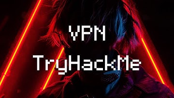 Problema com VPN no TryHackMe - RESOLVIDO