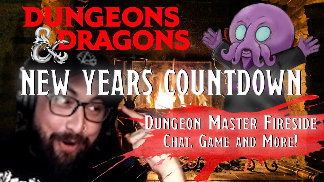 D&D New Years Countdown Livestream | DM Fireside Chat, Game and More ...