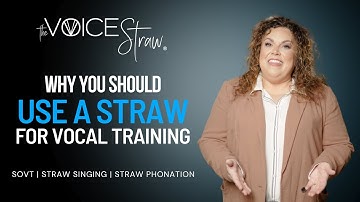 Vocal Training: Why You Should Use a Straw!