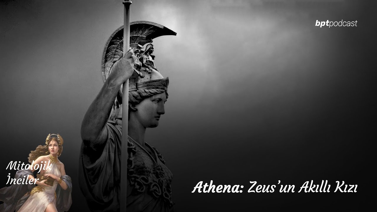 (Yunan) Patreon Özel Bölüm: Athena | Zeus'un Akıllı Kızı