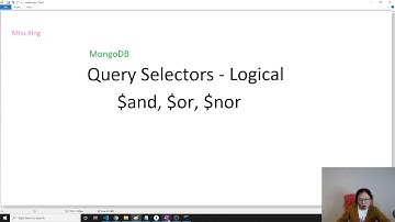 MongoDB - Query Selectors: Logical - $and, $or, $nor